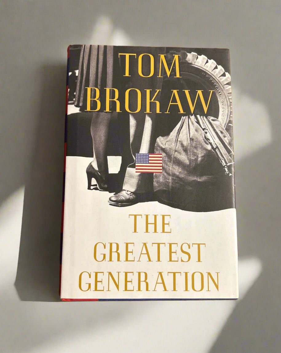 Tom Brokaw - The Greatest Generation - First Edition - Perrymans Books & Gifts