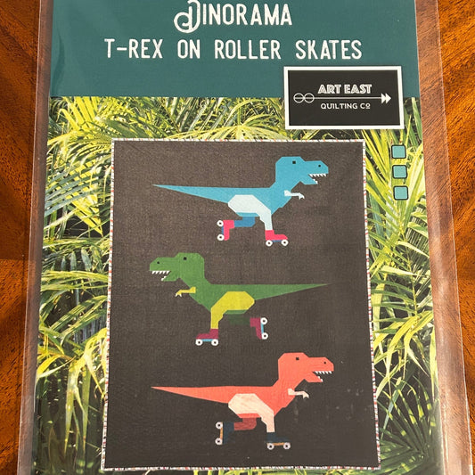 Quilt Pattern - Dinorama - T - Rex on Roller Skates by Art East Quilting Co - Perrymans Books & Gifts